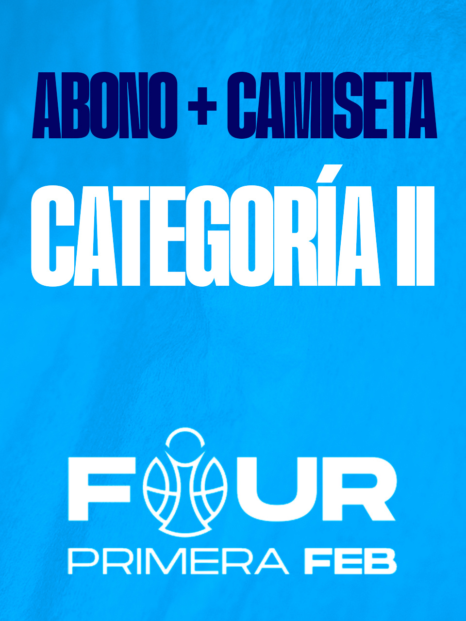 ABONO F4 CAT II + CAMISETA JUEGO 25-26
